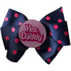  Yes, Daddy