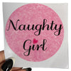 Naughty Girl Vinyl Sticker