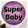 Super Baby Vinyl Sticker