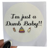 Dumb Baby Vinyl Sticker
