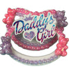 Daddy’s Girl Hand Crafted Deluxe Pacifier